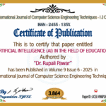 ARTIFICIAL INTELLIGENCE (AI) IN THE FIELD OF EDUCATION | IJCSE Volume 9 – Issue 6 | IJCSE-V9I6P26