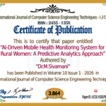 AI-Driven Mobile Health Monitoring System for Rural Women: A Predictive Analytics Approach | IJCSE Volume 10 – Issue 1 | IJCSE-V10I1P8